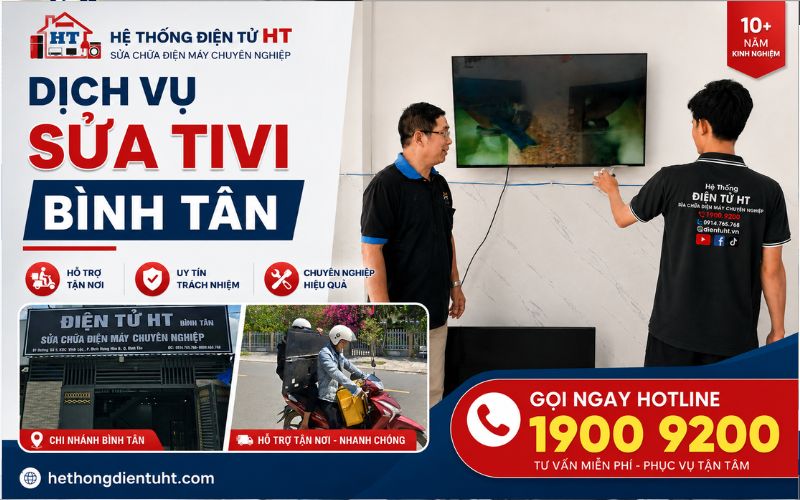 Dịch vụ sửa tivi Bình Tân - Hệ Thống Điện Tử HT