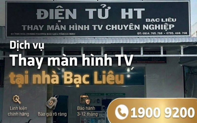 Thay màn hình tivi tại Bạc Liêu