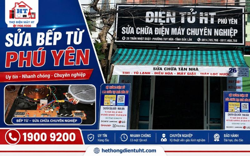 Dịch vụ sửa bếp từ Phú Yên tại nhà - Hệ Thống Điện Tử HT.