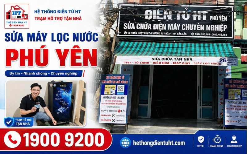 Dịch vụ sửa máy lọc nước Phú Yên tại nhà - Hệ Thống Điện Tử HT.