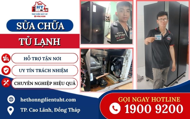 Dịch vụ sửa tủ lạnh ở Đồng Tháp - Hệ Thống Điện Tử HT