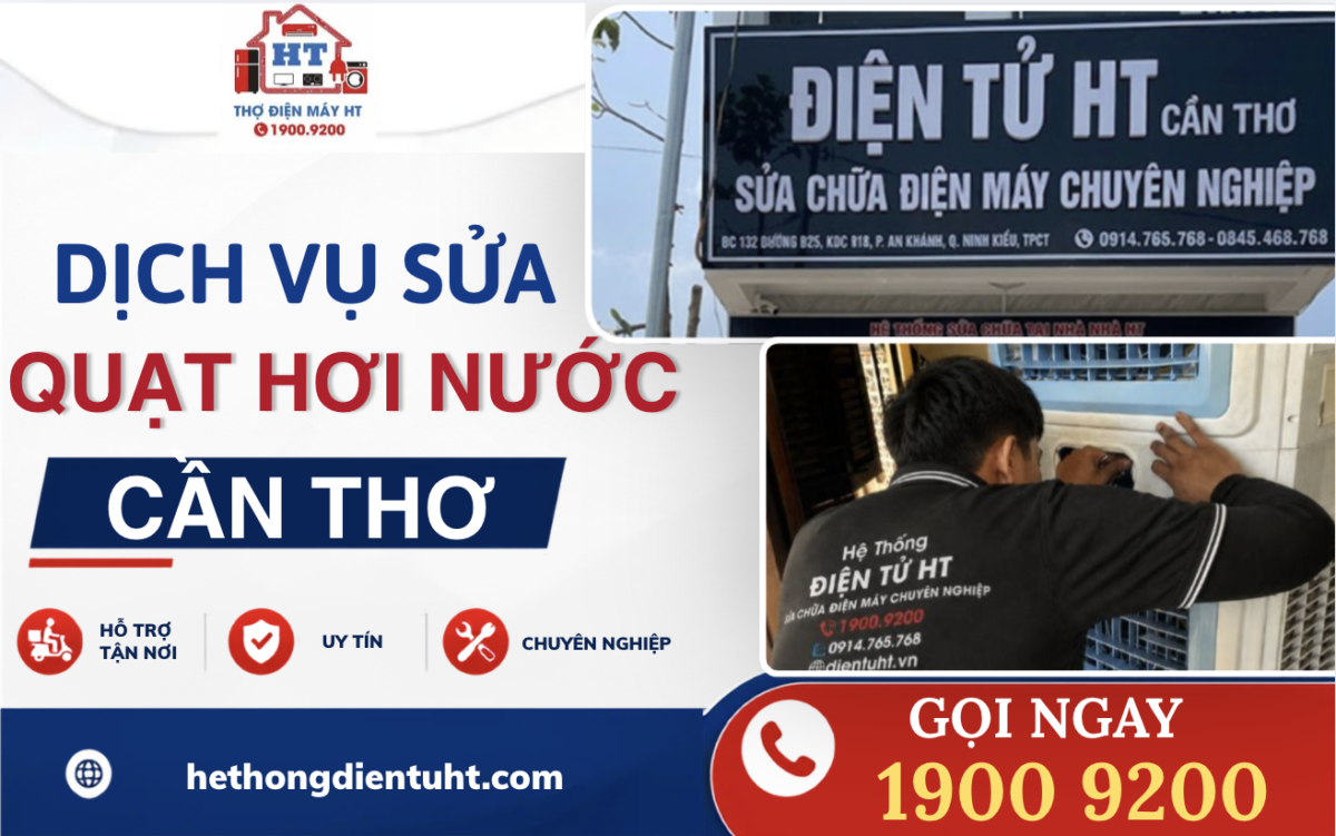 Kỹ thuật HT sửa chữa quạt hơi nước tận nơi - Liên hệ ngay hotline 19009200