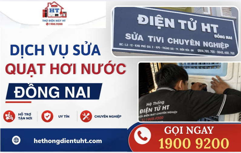 Kỹ thuật HT chuyên sửa quạt hơi nước Đồng Nai - Liên hệ ngay 1900 9200 để được hỗ trợ