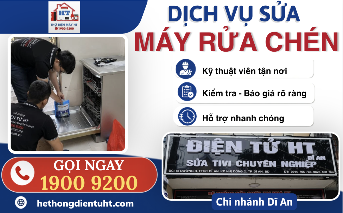 Kỹ thuật HT sửa máy rửa chén Dĩ An tận nhà, chuyên nghiệp, liên hệ ngay để được tư vấn