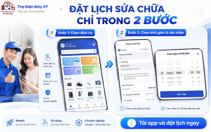 Đặt lịch sửa chữa trên app Thợ Điện Máy HT chỉ với 2 bước.
