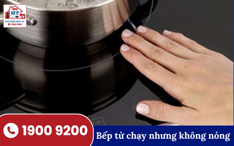 Trạm HT Bạc Liêu nhận sửa bếp từ chạy nhưng không nóng tận nơi - Liên hệ ngay 1900 9200
