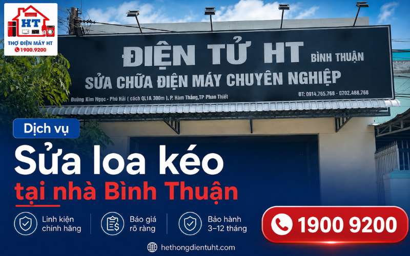 Sửa Loa Kéo Phan Thiết – Trạm HT Điều Phối Kỹ Thuật Tận Nhà