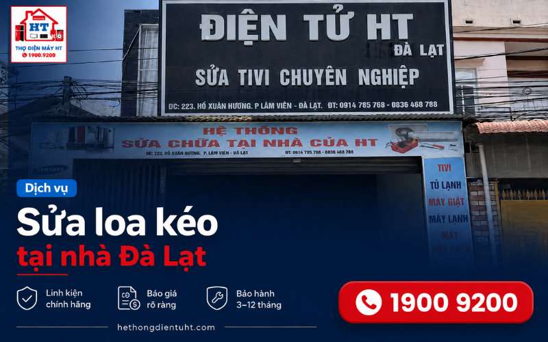 Sửa Loa Kéo Đà Lạt – Trạm HT Điều Phối Kỹ Thuật Tận Nhà