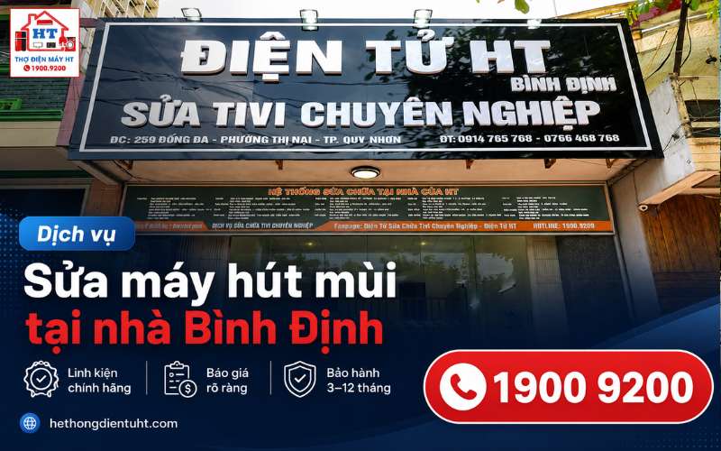 Sửa Máy Hút Mùi Bình Định – Trạm HT Kiểm Tra Miễn Phí