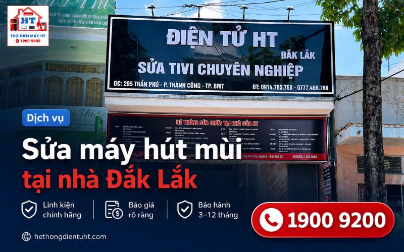 Sửa Máy Hút Mùi Đắk Lắk – Trạm HT Điều Phối Kỹ Thuật Tận Nhà