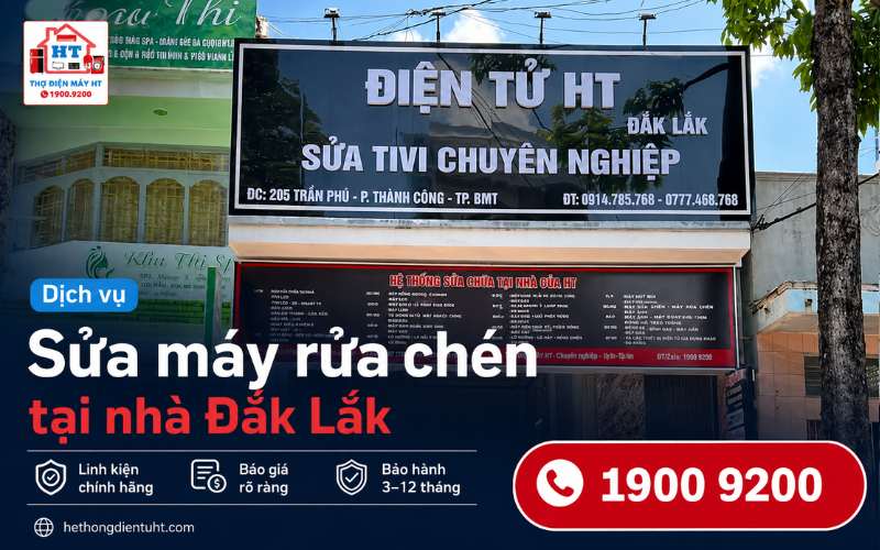 Sửa Máy Rửa Chén Đắk Lắk – Trạm HT Kiểm Tra Miễn Phí