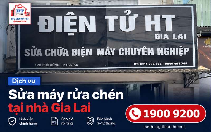 Sửa Máy Rửa Chén Gia Lai - Kiểm Tra Miễn Phí Tận Nơi 100%