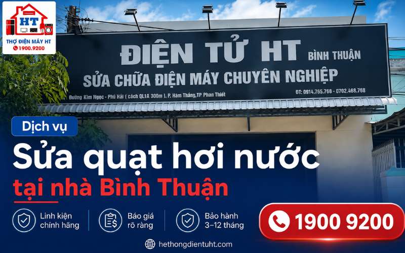 Sửa Quạt Hơi Nước Phan Thiết – Kiểm Tra Tại Nhà Miễn Phí