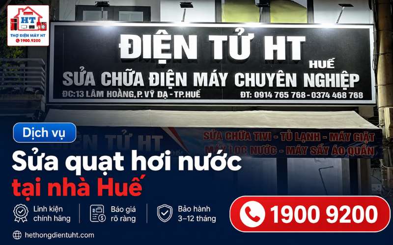 Sửa Quạt Hơi Nước Huế - Trạm HT Kiểm Tra Miễn Phí Tận Nhà