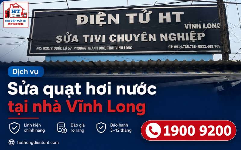 Sửa Quạt Hơi Nước Vĩnh Long – Kiểm Tra Miễn Phí Tại Nhà