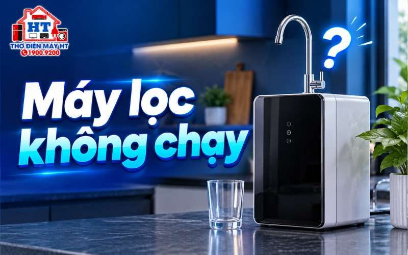 Máy lọc nước không chạy: Kiểm tra gì trước?