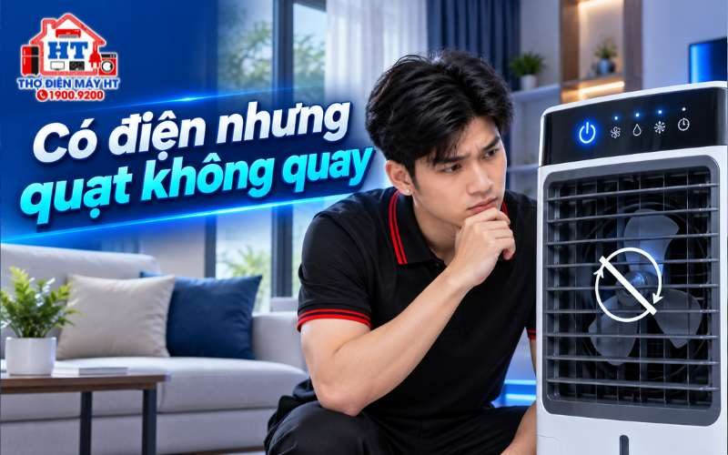 Quạt Có Điện Nhưng Cánh Không Quay: Xử Lý Thế Nào?