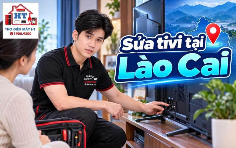 Sửa tivi Lào Cai, Sa Pa | Gửi yêu cầu kiểm tra
