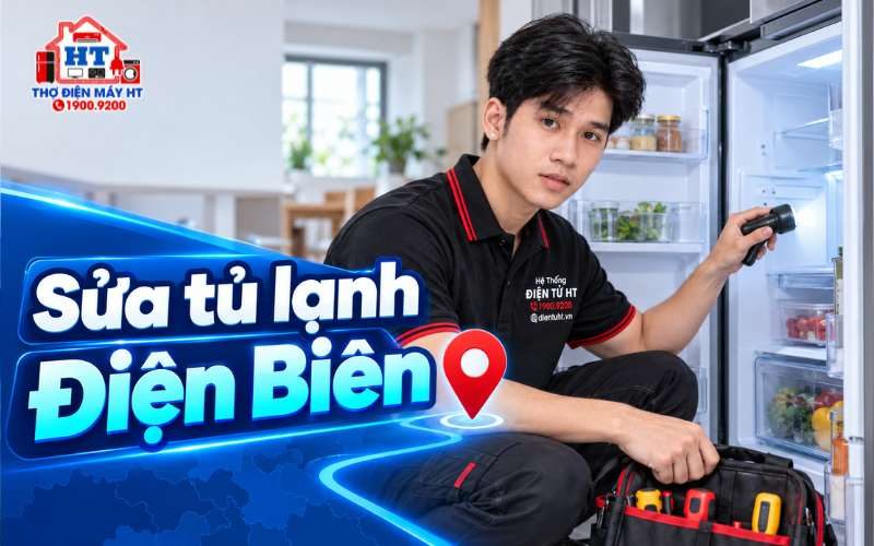 Sửa tủ lạnh tại Điện Biên: Tìm kỹ thuật viên phù hợp