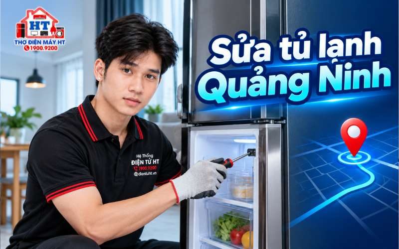 Sửa tủ lạnh tại Quảng Ninh: Tìm kỹ thuật viên theo khu vực