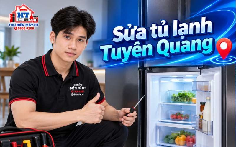 Sửa tủ lạnh tại Tuyên Quang: Tiếp nhận yêu cầu theo khu vực
