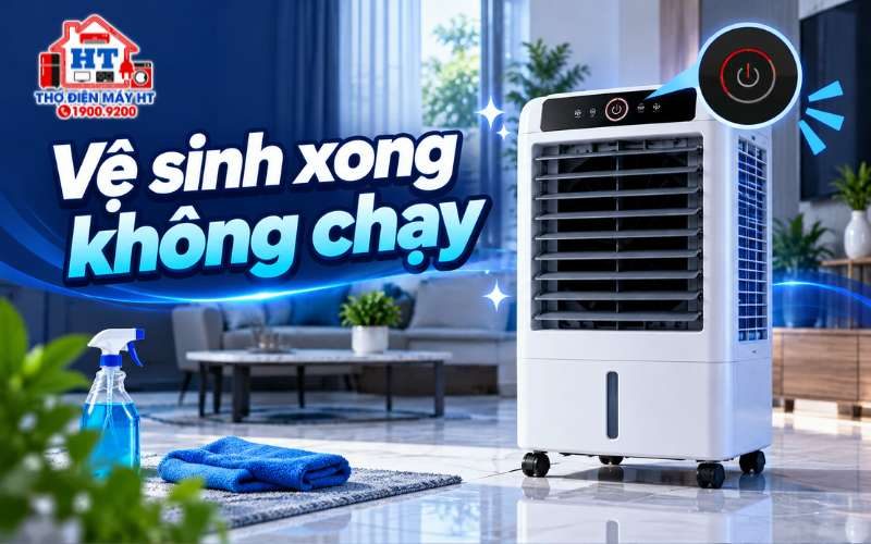 Vệ Sinh Xong Quạt Hơi Nước Không Chạy: Làm Gì Trước?